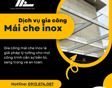 Gia công mái che inox